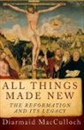 Diarmaid Macculloch, MacCulloch Diarmaid - All Things Made New