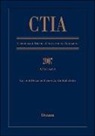 Ctia Consolidated Treaties and International Agreements 2007 Volume 5 Issued February 2009