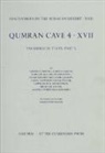 Julio Trebolle Barrera, George Brooke, Geroge Brooke, Brooke George, John Collins, Torleif Elgvin... - Discoveries in the Judaean Desert: Volume XXII. Qumran Cave 4: XVII