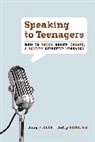 Doug Fields, Doug/ Robbins Fields, Duffy Robbins - Speaking to Teenagers
