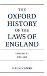 John Baker, John Hamilton Baker, Sir John Baker, Sir John (Downing Professor of the Laws of England Baker - The Oxford History of the Laws of England Volume VI