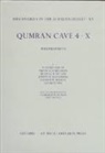 Frank Moore Cross, Russell E. Fuller, Judith E. Sanderson, Ulrich, Eugene Ulrich, Frank Moore Cross... - Discoveries in the Judaean Desert: Volume XV. Qumran Cave 4: X