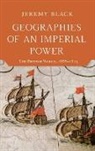 Jeremy Black - Geographies of an Imperial Power