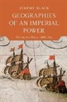 Jeremy Black - Geographies of an Imperial Power