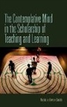Patricia Owen-Smith, Patti L. Owen-Smith - Contemplative Mind in the Scholarship of Teaching and Learning