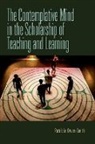 Patricia Owen-Smith, Patti L. Owen-Smith - Contemplative Mind in the Scholarship of Teaching and Learning
