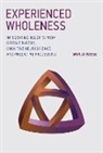 Wanja Wiese, Wanja (Assistant Researcher and Lecturer Wiese - Experienced Wholeness