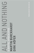 Martin Burckhardt, Martin Hofer Burckhardt, Erik Butler, Dirk Hoefer, Dirk Hofer, Dirk Höfer - All and Nothing