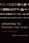 Wendy Hui Kyong Chun, Wendy Hui Kyong (Professor Chun, Chun Wendy Hui Kyong - Updating to Remain the Same