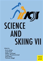 Jose Kröll, Josef Kröll, Stefan Lindinger, Stefan et al Lindinger, Eric Müller, Erich Müller... - Science and Skiing. Vol.7