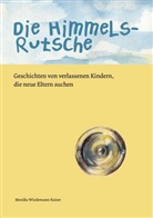 Monika Wiedemann-Kaiser - Die Himmelsrutsche