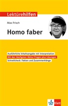 Manfred Eisenbeis, Max Frisch - Klett Lektürehilfen Max Frisch, Homo faber
