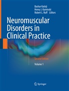 Henry J Kaminski, Henry J. Kaminski, Bashar Katirji, Robert L Ruff, Robert L. Ruff - Neuromuscular Disorders in Clinical Practice, 2 Teile