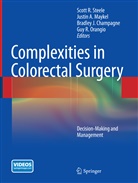 Justi A Maykel, Justin A Maykel, Bradley J. Champagne, Bradley J Champagne et al, Justin A. Maykel, Guy R. Orangio... - Complexities in Colorectal Surgery