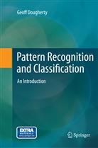Geoff Dougherty - Pattern Recognition and Classification