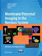 Marc Canepari, Marco Canepari, Zecevic, Zecevic, Dejan Zecevic - Membrane Potential Imaging in the Nervous System