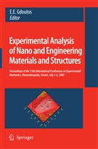E Gdoutos, E E Gdoutos, E. E. Gdoutos, E.E. Gdoutos - Experimental Analysis of Nano and Engineering Materials and Structures
