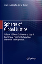 Jean-Christophe Merle - Spheres of Global Justice, 2 Teile