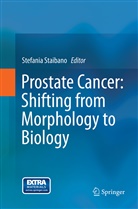 Stefani Staibano, Stefania Staibano - Prostate Cancer: Shifting from Morphology to Biology