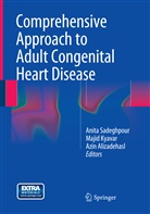 Azin Alizadehasl, Maji Kyavar, Majid Kyavar, Anita Sadeghpour - Comprehensive Approach to Adult Congenital Heart Disease