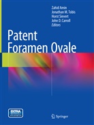 Zahid Amin, John D. Carroll, Jonatha M Tobis, Jonathan M Tobis, Horst Sievert, Horst Sievert et al... - Patent Foramen Ovale
