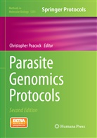 Christophe Peacock, Christopher Peacock - Parasite Genomics Protocols
