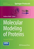 Andrea Kukol, Andreas Kukol - Molecular Modeling of Proteins