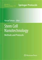 Kursa Turksen, Kursad Turksen - Stem Cell Nanotechnology