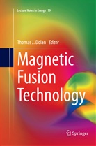 Thomas J. Dolan, Thoma J Dolan, Thomas J Dolan - Magnetic Fusion Technology