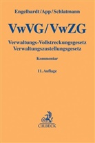 Hanns Engelhardt, Hanns (Dr.) Engelhardt, Arn Schlatmann, Arne Schlatmann - VwVG, VwZG, Verwaltungs-Vollstreckungsgesetz, Verwaltungszustellungsgesetz, Kommentar