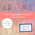 Katrin Schlierkamp - Mein Junggesellinnenabschied