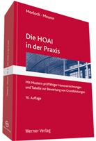 Karsten Meurer, Alfre Morlock, Alfred Morlock - Die HOAI in der Praxis