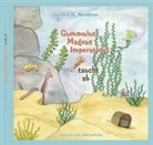 Sabrina Kuhls, Jasmin N. Weidner, Sabrina Kuhls - Gummulus Magnus Imperatorus - taucht ab