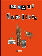 Bruno Munari, Sabine Schulz - Munari-Maschinen