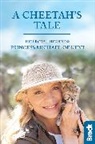 Her Royal Highness Princess Michael of K, HRH Princess Michael of Kent, Princess Michael of Kent - How to Raise a Cheetah