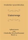 Friederike Weichselbaumer - Unterwegs