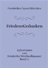 Friederike Weichselbaumer - FriedensGedanken