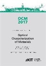 Jürgen Beyerer, Thomas Längle, Fernand Puente León, Fernando Puente León - OCM 2017 - Optical Characterization of Materials - conference proceedings