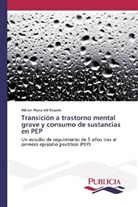 Adrián Neyra del Rosario - Transición a trastorno mental grave y consumo de sustancias en PEP