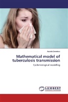 Assefa Denekew - Mathematical model of tuberculosis transmission