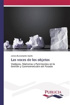 Javiera Bustamante Danilo - Las voces de los objetos