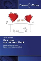 Thomas Nisslmüller - Das Herz am rechten Fleck