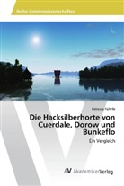 Rebecca Kühnle - Die Hacksilberhorte von Cuerdale, Dorow und Bunkeflo