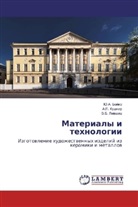 Ju. A. Bojko, Ju.A. Bojko, A. P. Kushnir, A.P. Kushnir, V. B. Livshic, V.B. Livshic... - Materialy i tehnologii