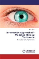 Boris Menin - Information Approach for Modeling Physical Phenomena
