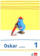 Cordula Löffler - Oskar Fibel, Neubearbeitung: Lautblock