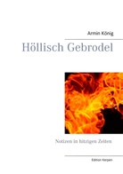 Armin König - Höllisch Gebrodel