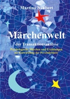 Martina Naubert - Märchenwelt der Transaktionsanalyse
