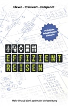 Fabian Gniffke - Effizient Reisen