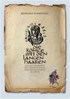 Reinhard Schmoeckel - Die Könige mit den langen Haaren
